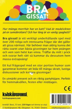 Bra gissat!