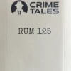 Crime Tales: Rum 125