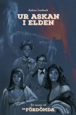 De Fördömda: Ur Askan (Exp.)