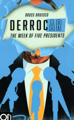 DerrocAr: The Week of Five Presidents