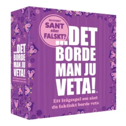 Det borde man ju veta! - Sant eller Falskt