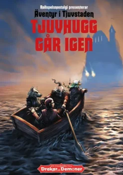 Drakar och Demoner: Äventyr i Tjuvstaden - Tjuvhugg går igen (Exp.)