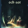 EON IV: Ur Stoft och Sot