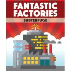 Fantastic Factories: Subterfuge (Exp.)