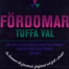 Fördomar och tuffa val