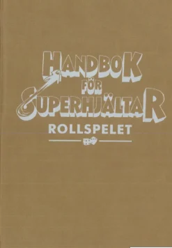 Handbok för Superhjältar - rollspelet: Hjältejournal