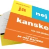 Ja, nej, kanske