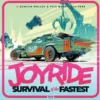 Joyride: Survival of the Fastest