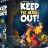 Keep The Heroes Out!