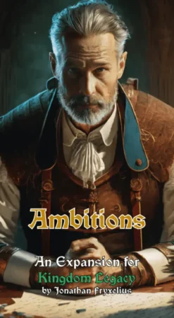 Kingdom Legacy: Ambitions (Exp.)