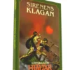 Kopparhavets Hjältar - Sirenens Klagan