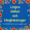 Lingon, lådvin och långkalsonger