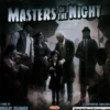 Masters of the Night