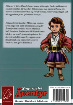 Niilas och Siris äventyr: Mötet med piraten (Sagospelet Äventyr)