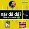 När då då? Sång och Musik 2 (Pocket)