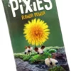 Pixies: Flower Power (Exp.)