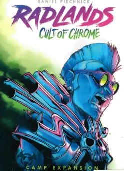 Radlands: Cult of Chrome (Exp.)