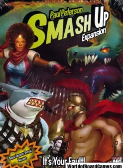 Smash Up: It's Your Fault!