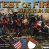 Test of Fire - Bull Run 1861