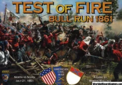 Test of Fire - Bull Run 1861