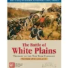 The Battle of White Plains: Twilight of the New York Campaign October 28th-31st, 1776