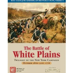 The Battle of White Plains: Twilight of the New York Campaign October 28th-31st, 1776