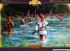 1812: The Invasion of Canada