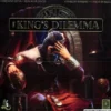 The King's Dilemma