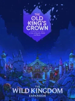The Old King's Crown: Waking Kingdom (Exp.)