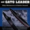 U-Boat Leader and Gato Leader: Ship Miniatures and Battle Board (Exp.)