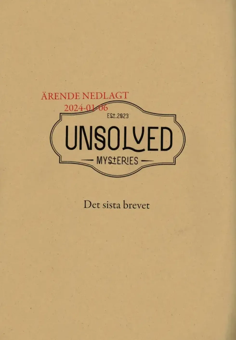 Unsolved Mysteries: Det Sista Brevet