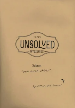 Unsolved Mysteries: Sekten - "Den Enda Vägen"