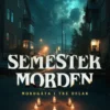 Unsolved Mysteries: Semestermorden