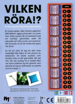 Vilken Röra!?