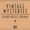 Vintage Mysteries: Grand Hotell Hörnan