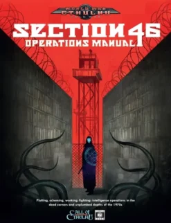 World War Cthulhu RPG: Cold War - Section 46 (Operations Manual)